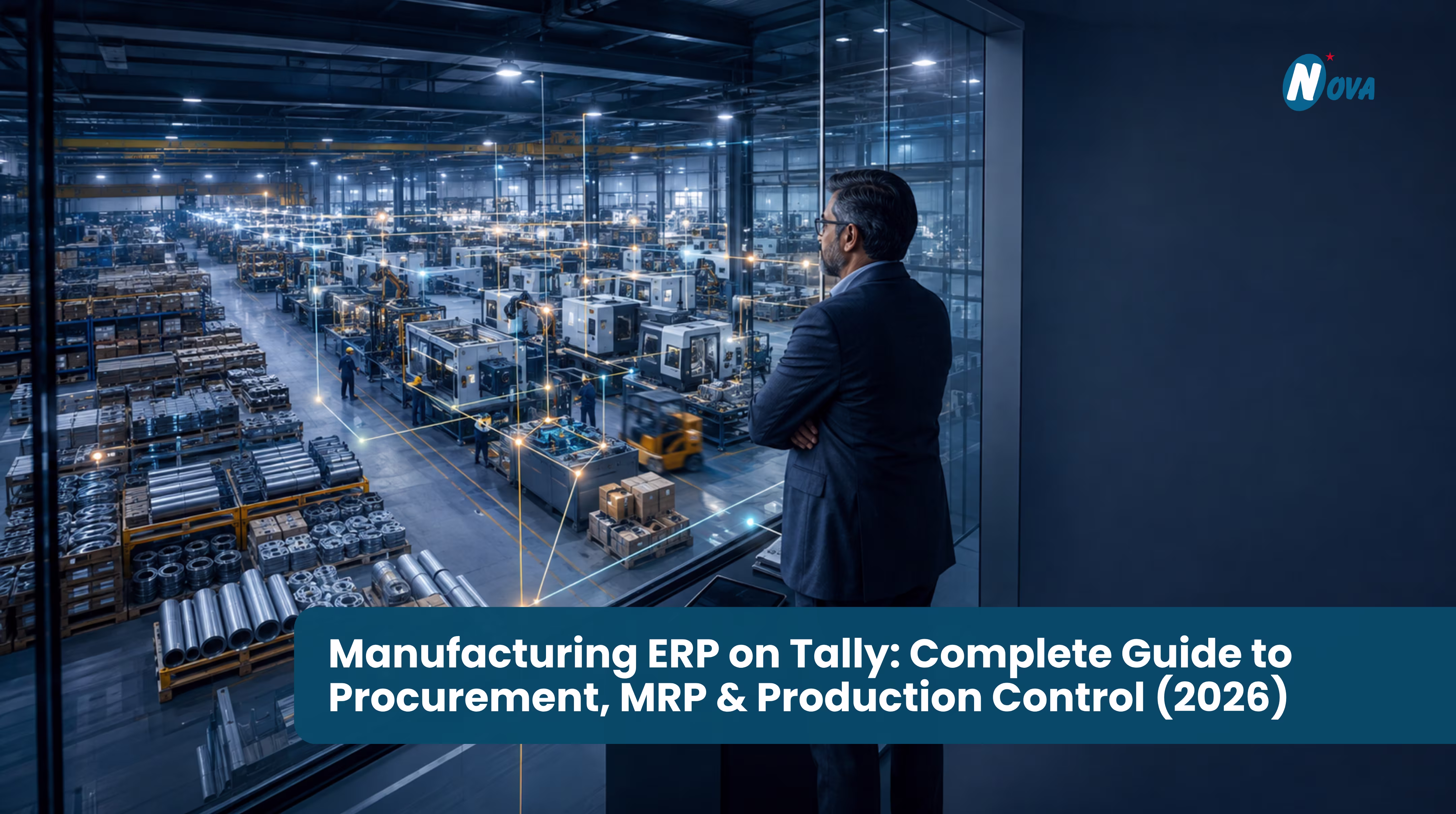 Manufacturing ERP on Tally: Complete Guide to Procurement, MRP & Production Control (2026)